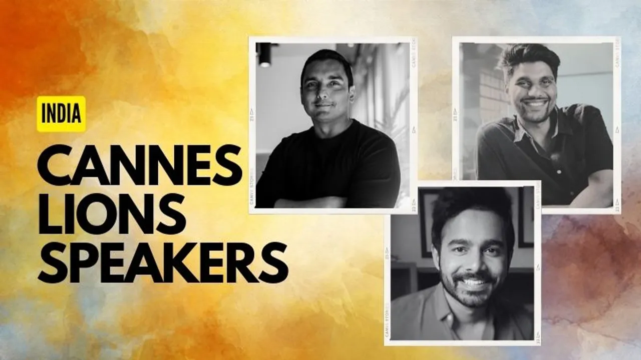 Cannes Lions 2023 gets 3 Indian speakers