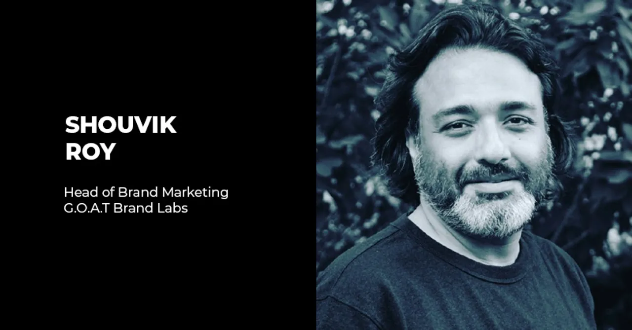 Shouvik Roy joins G.O.A.T Brand Labs as Head of Brand Marketing