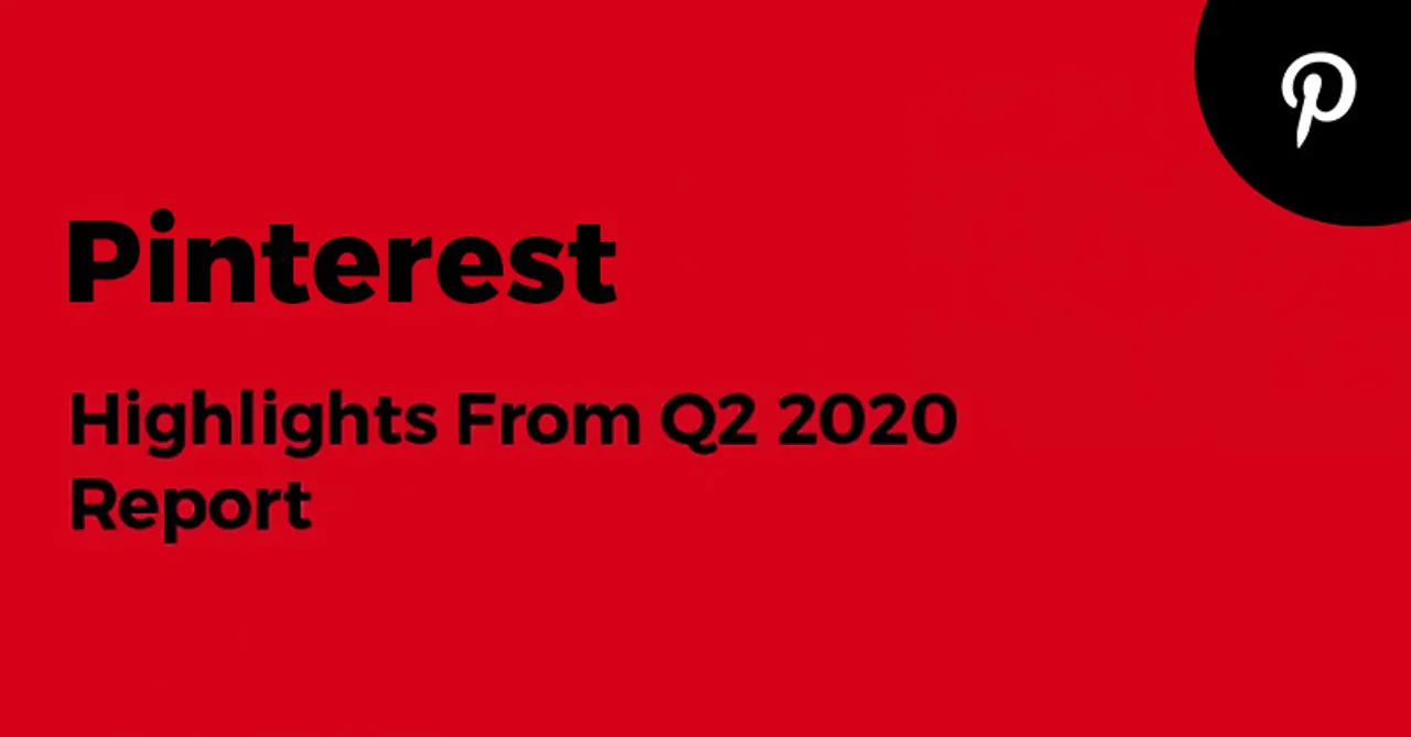 Key Takeaways from Pinterest Q2 2020 Earnings Report