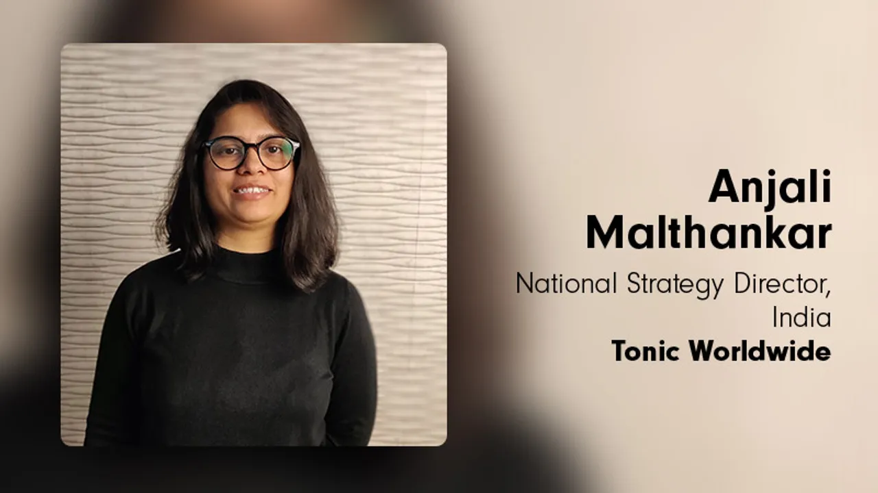 Tonic Worldwide ropes in Anjali Malthankar as National Strategy Director