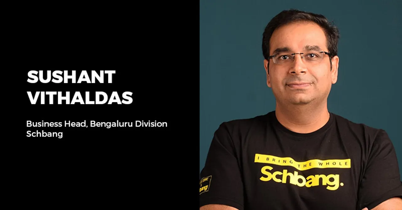 Schbang elevates Sushant Vithaldas as Business Head for Bengaluru Division