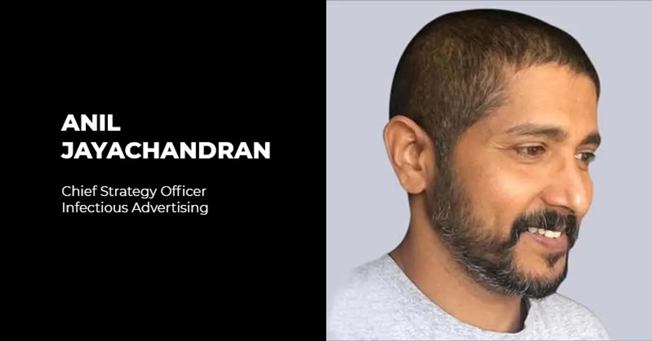 Infectious Advertising ropes in Anil Jayachandran as Chief Strategy Officer