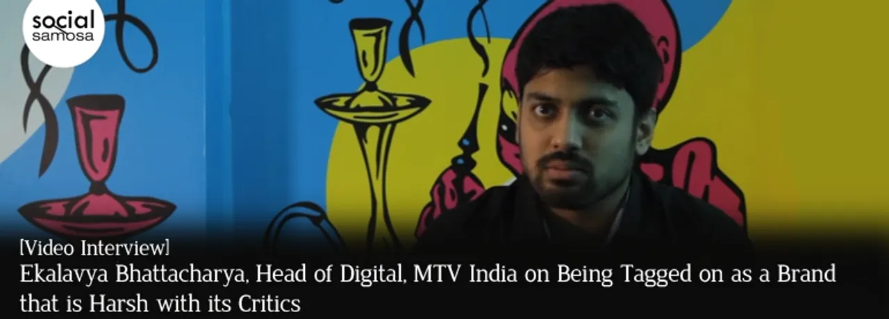 [Video Interview] Ekalavya Bhattacharya, MTV India, on Giving Back to Trolls on Social Media