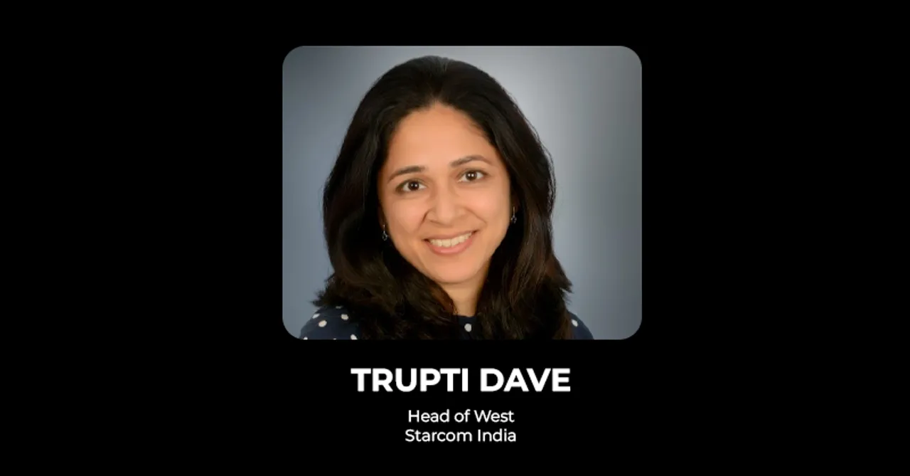 Starcom India appoints Trupti Dave as Head of West