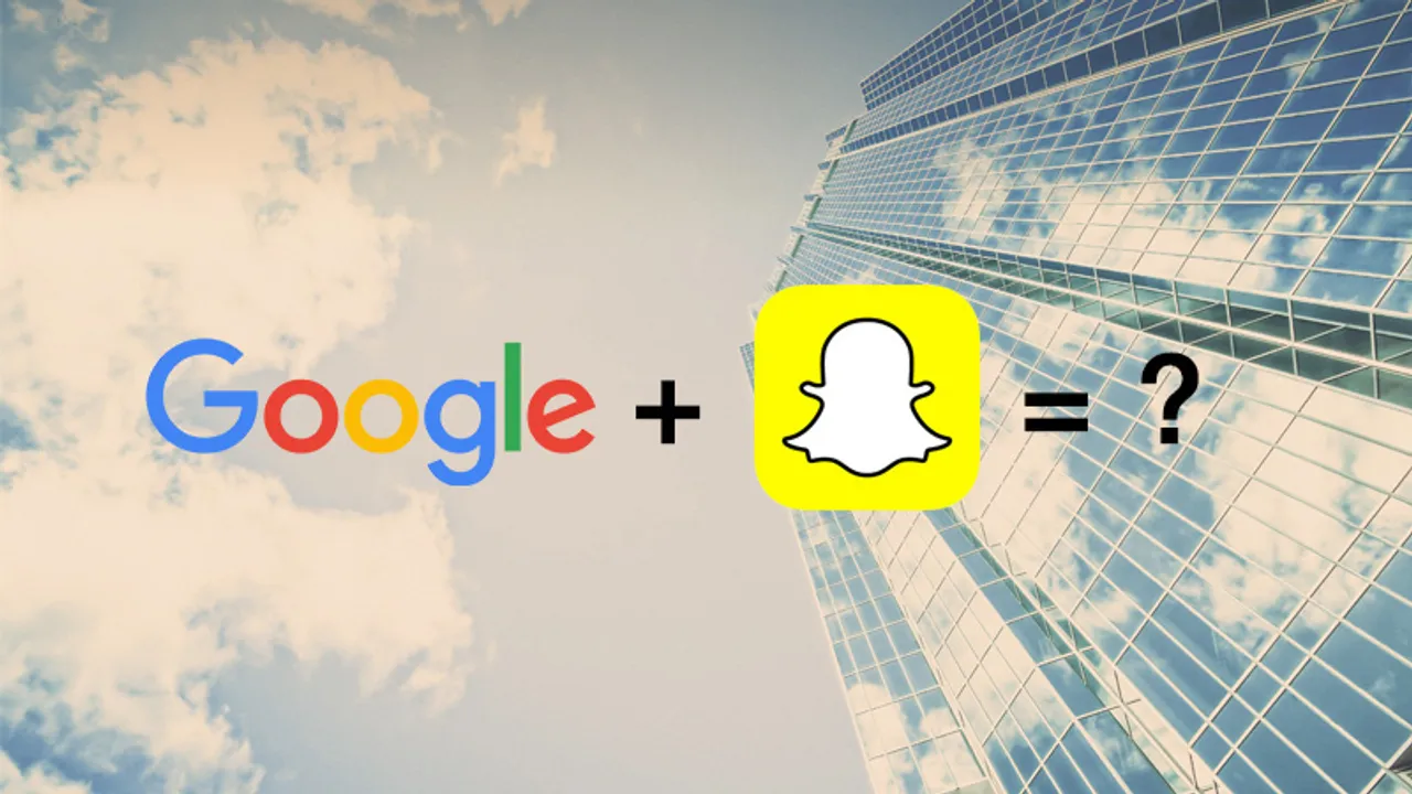 Google and Snapchat