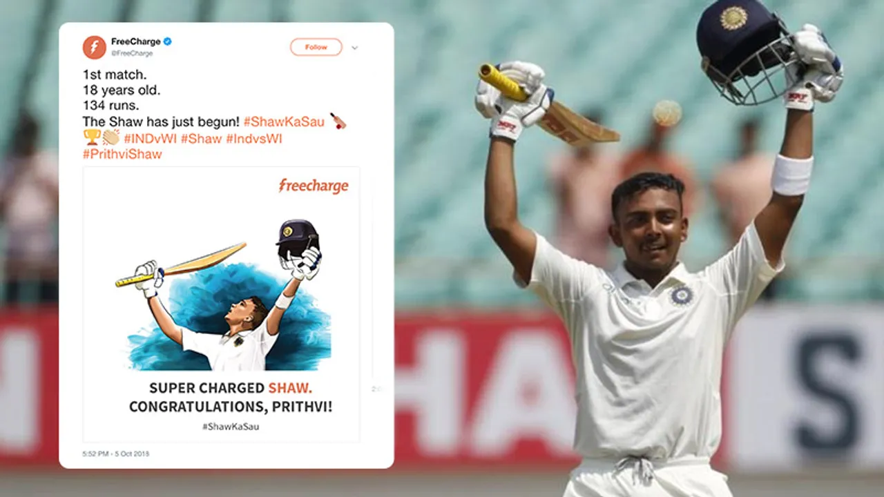 Prithvi Shaw’s 100 and the 1 Crore each from Freecharge and Swiggy