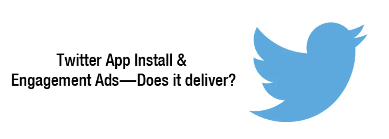 Twitter App Install & Engagement Ads — Does it deliver?