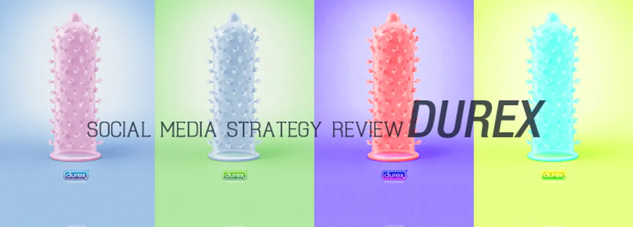 Social Media Strategy Review: Durex