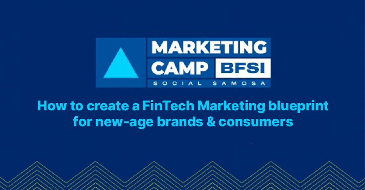 How to create a FinTech Marketing blueprint for new-age brands & consumers