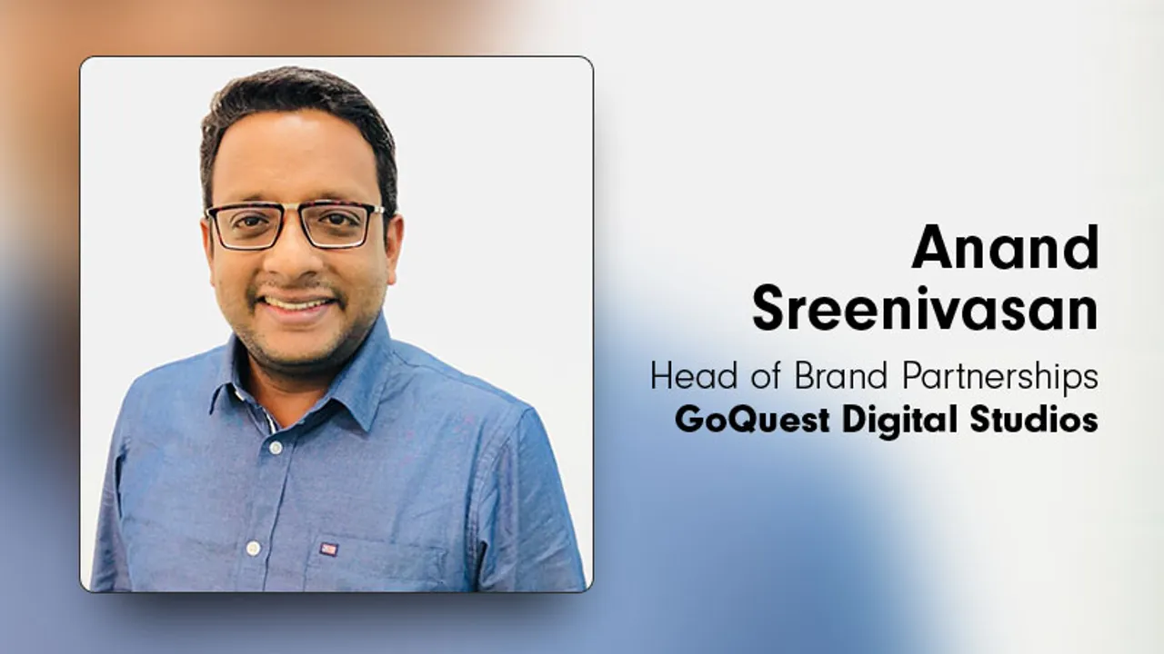 GoQuest Digital Studios hires Anand Sreenivasan as the Head of Brand Partnerships