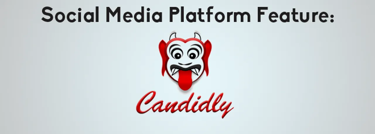 Social Media Platform Feature: Candidly - Make Communication Fun