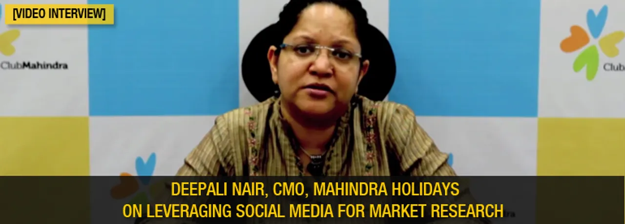 [Video Interview] Deepali Naair, Mahindra Holidays, on Leveraging Social Media for Market Research