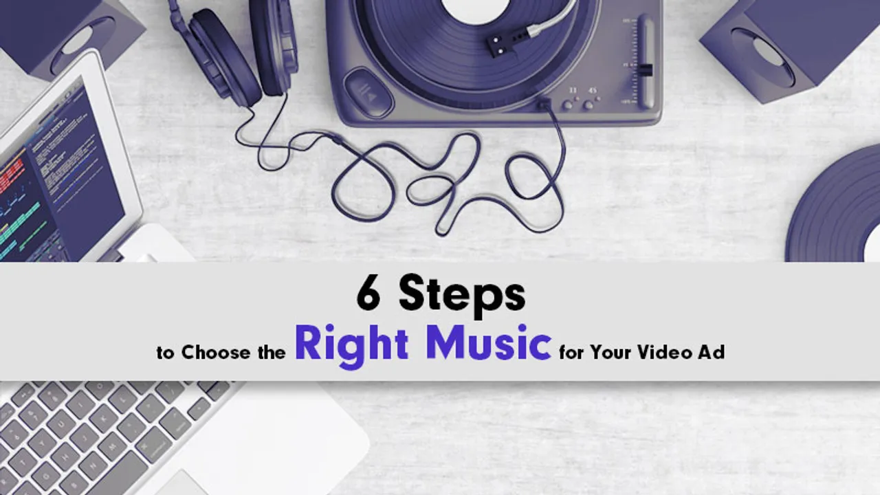 #Infographic: 6 steps to choose the right music for your ad