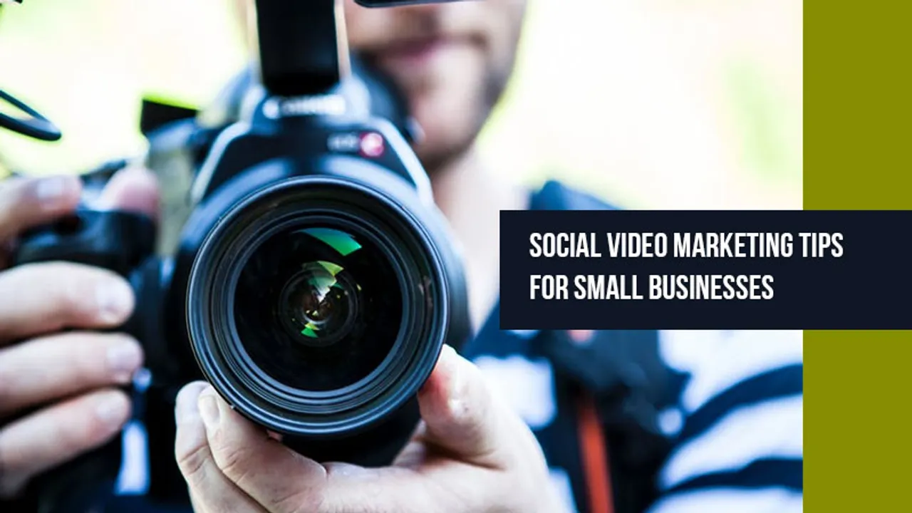 Infographic: Social Video Marketing tips for small businesses