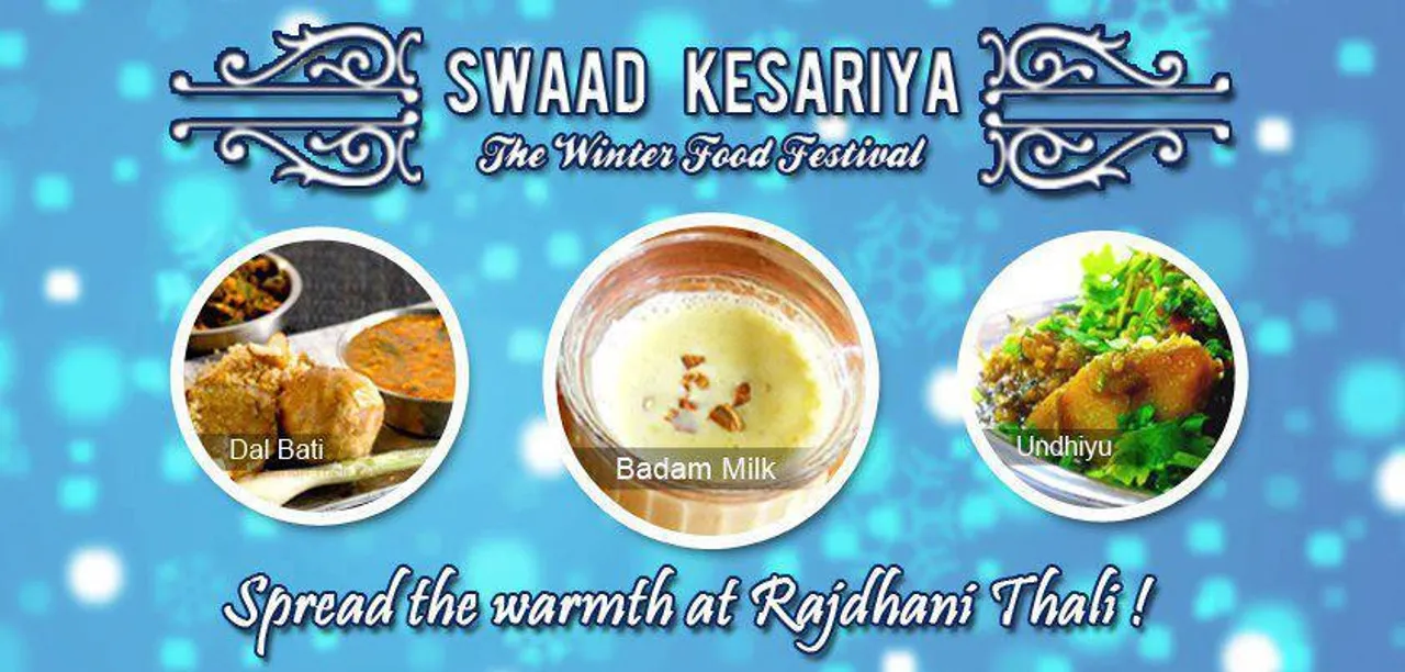 Social Media Case Study: SWAAD KESARIYA - The Winter Food Festival by Rajdhani