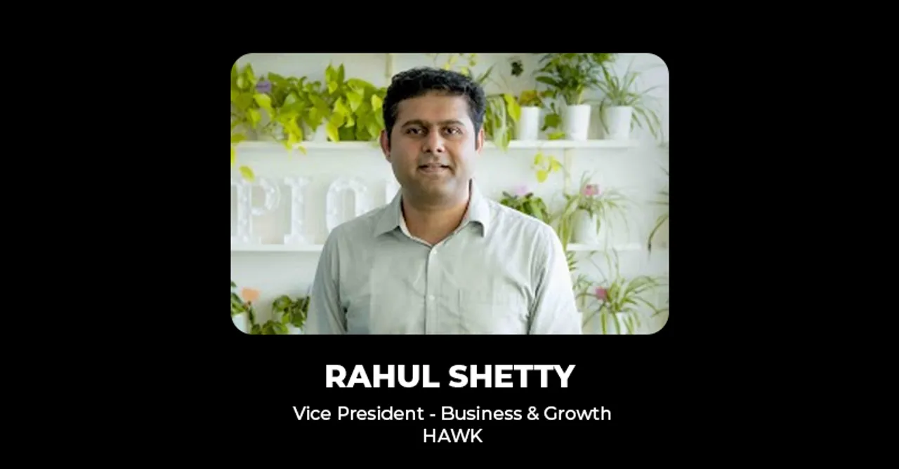 GOZOOP Group’s HAWK appoints Rahul Shetty as VP - Business & Growth