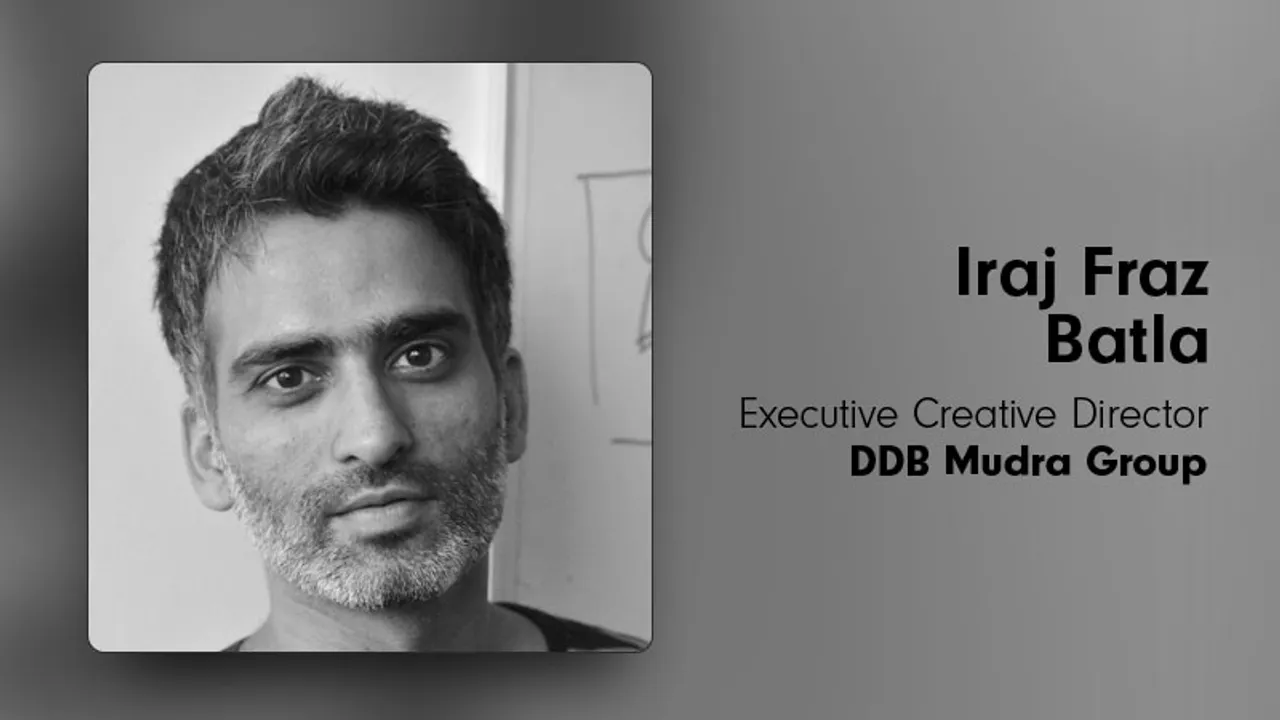 Iraj Fraz Batla joins the DDB Mudra Group as Executive Creative Director