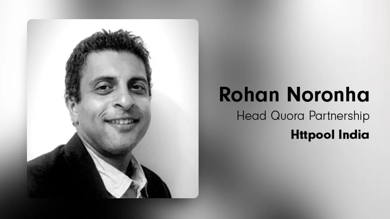 Httpool appoints Rohan Noronha as  Head - Quora