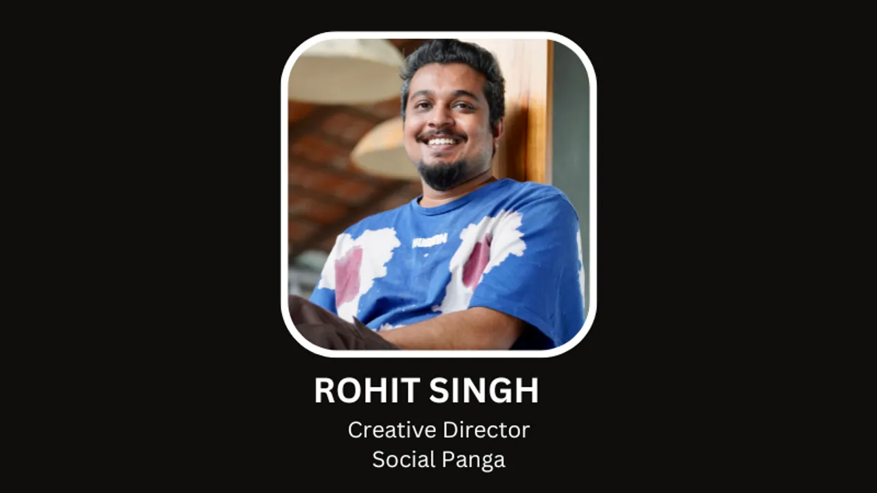 Social Panga appoints Rohit Singh as Creative Director