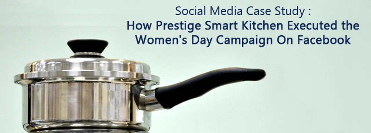 Social Media Case Study : How Prestige Smart Kitchen Got 1250+ Entries for Their Women's Day Contest
