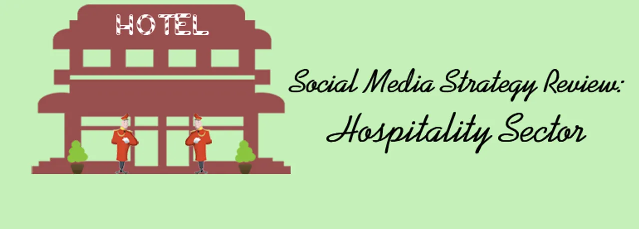 Social Media Strategy Review: Hospitality Industry
