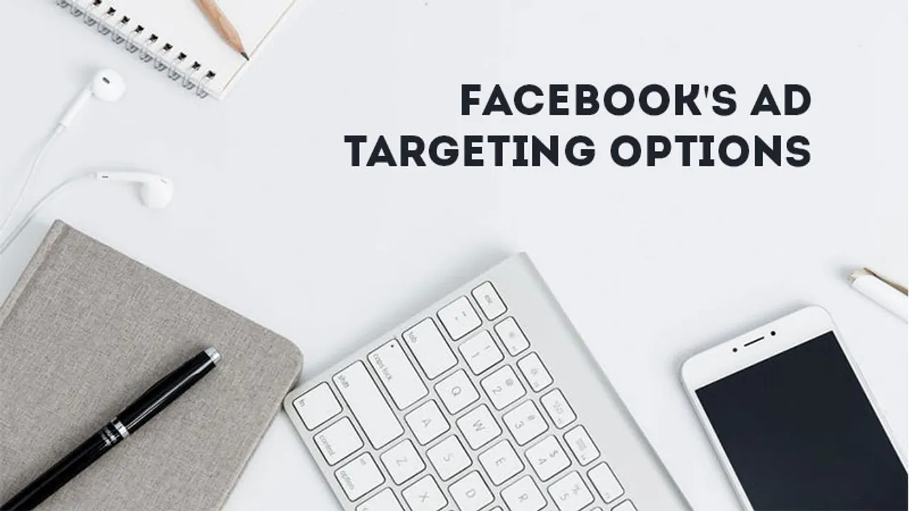 [Infographic] All of Facebook's Ad Targeting Options in one place