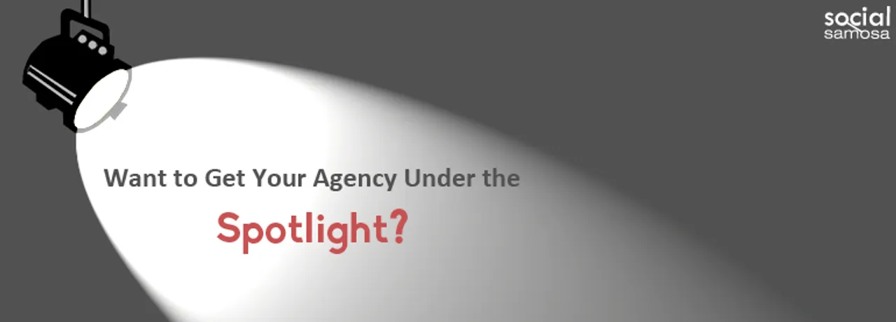 Introducing Social Samosa Agency Spotlight - Recognizing Deserving Agencies in The Industry