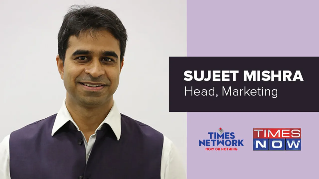 Times Network appoints Sujeet Mishra as Head Marketing, Times Now