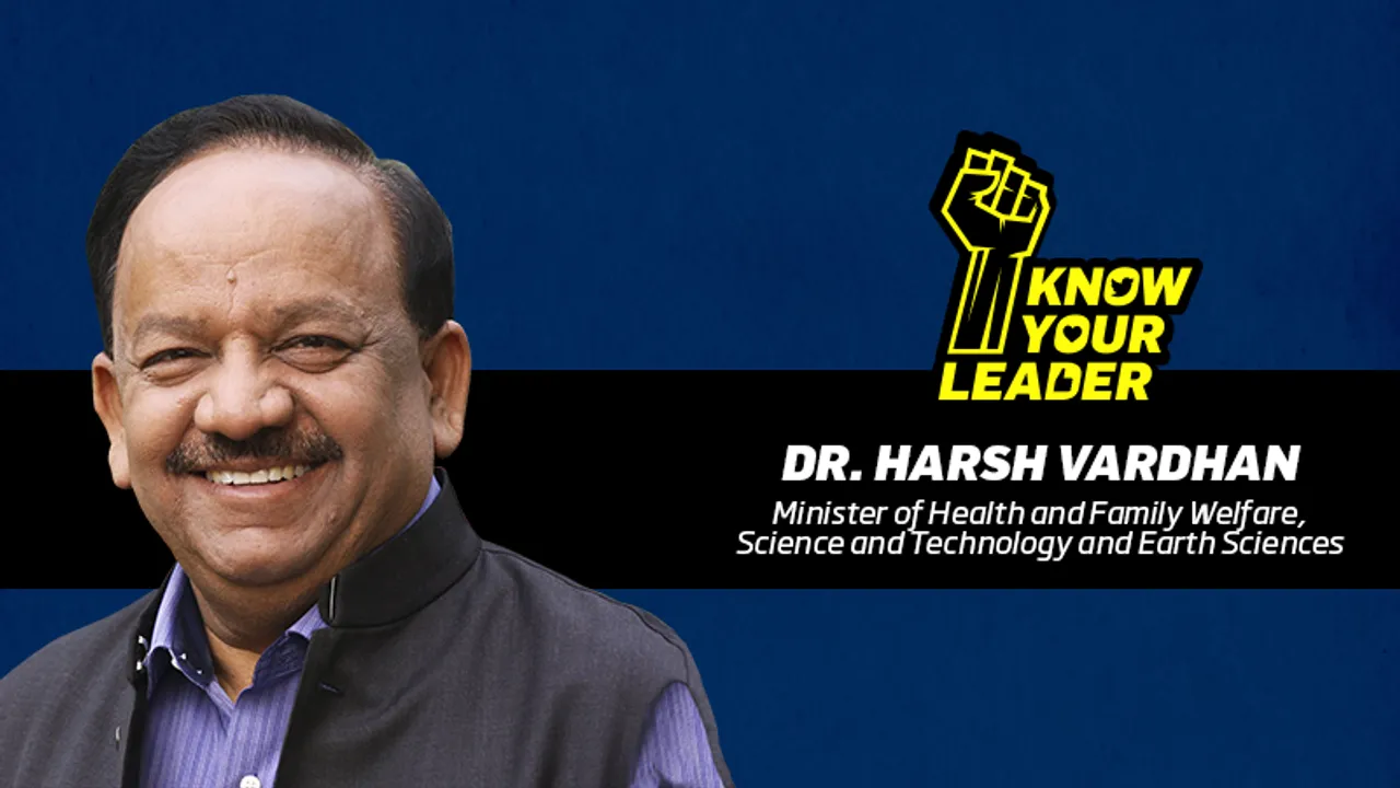 Know Your Leader: Dr Harsh Vardhan