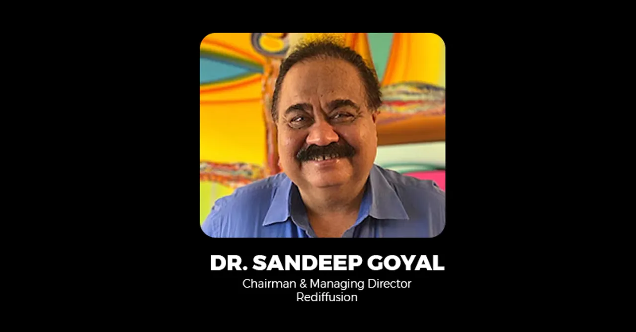 Dr. Sandeep Goyal on building Rediffusion’s future through challenges