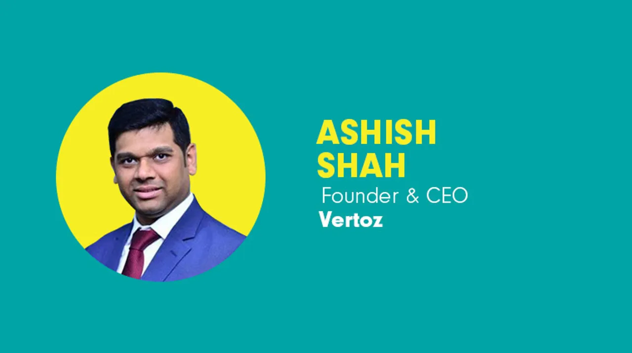 Ashish Shah, CEO and Founder Vertoz