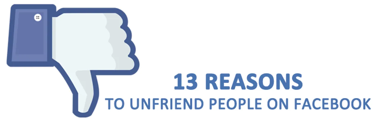 13 reasons to unfriend people on facebook
