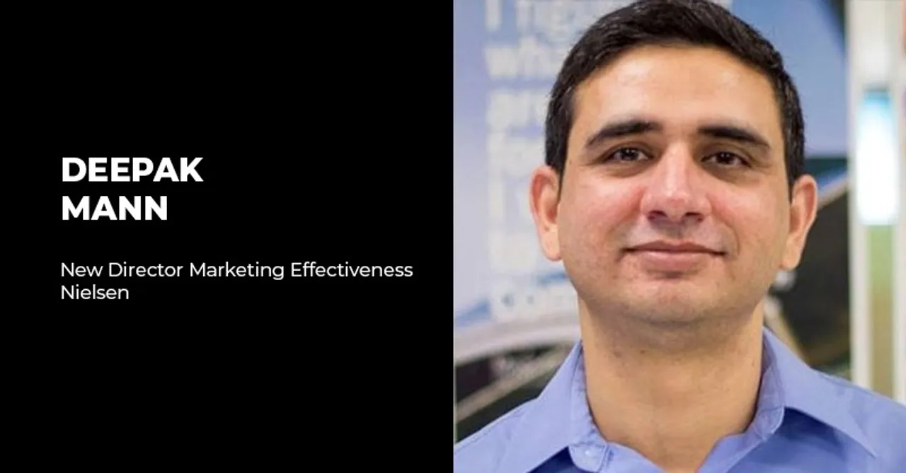 Nielsen India appoints Deepak Mann as Director, Marketing Effectiveness 