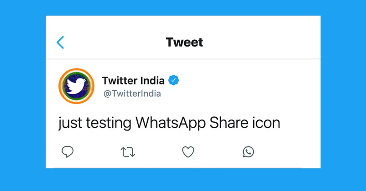 Twitter is testing 'Share To WhatsApp' button