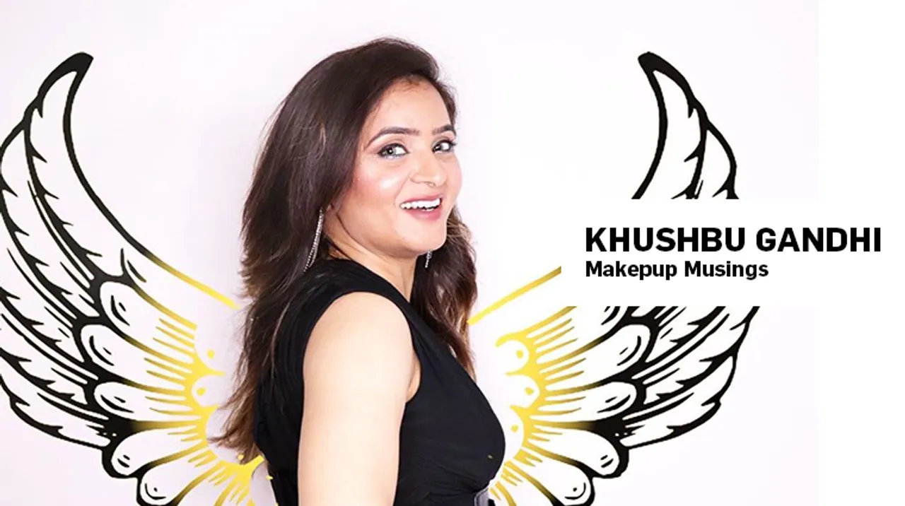 My passion keeps me on my toes: Khushbu Gandhi, MakeupMusings