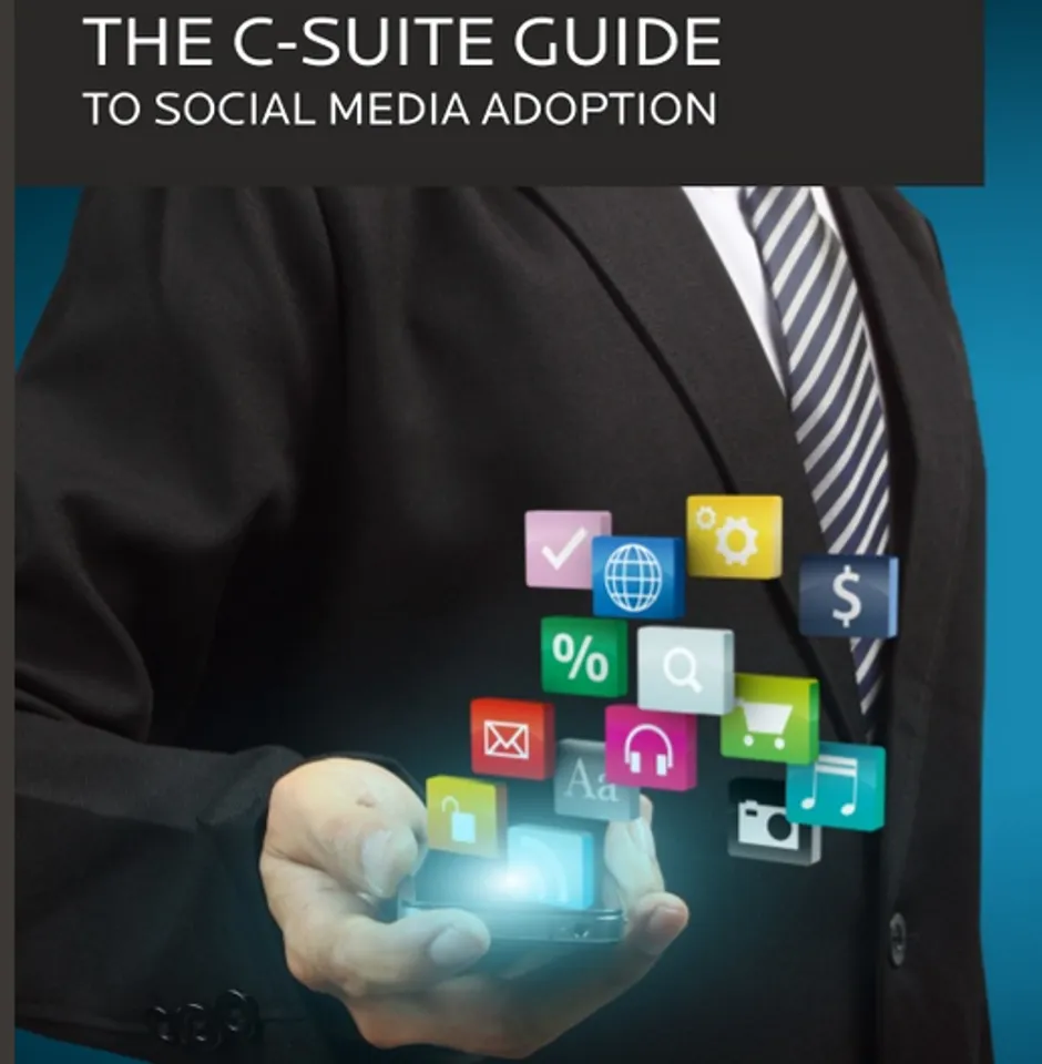 The C-Suite Guide to Social Media Adoption [Report]