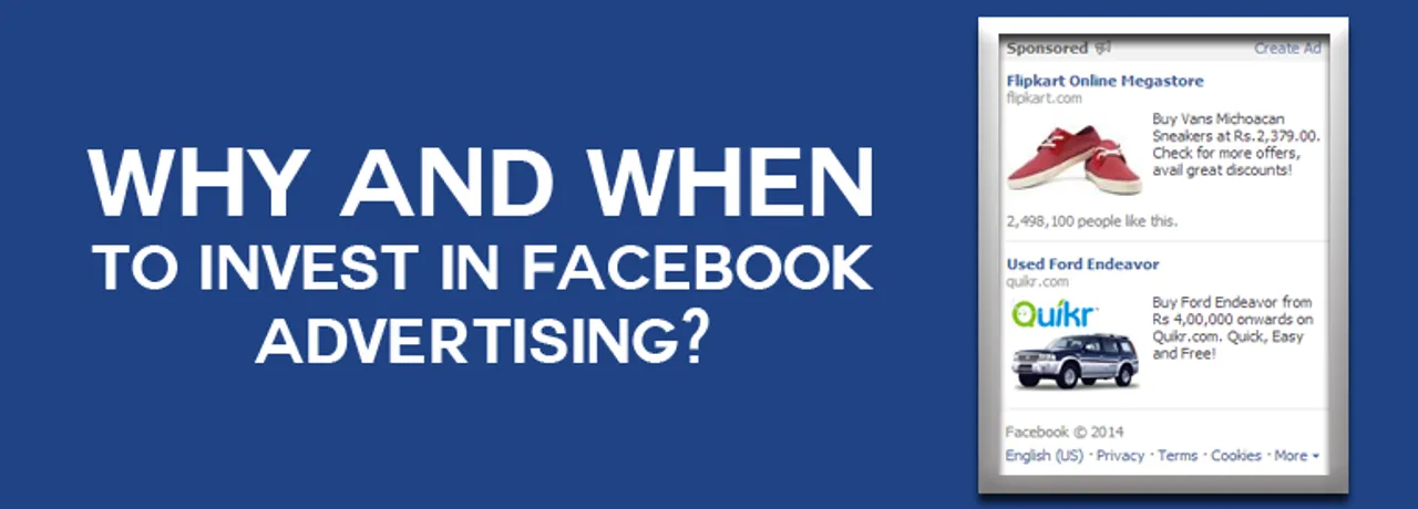 Why And When To Invest In Facebook Advertising?   