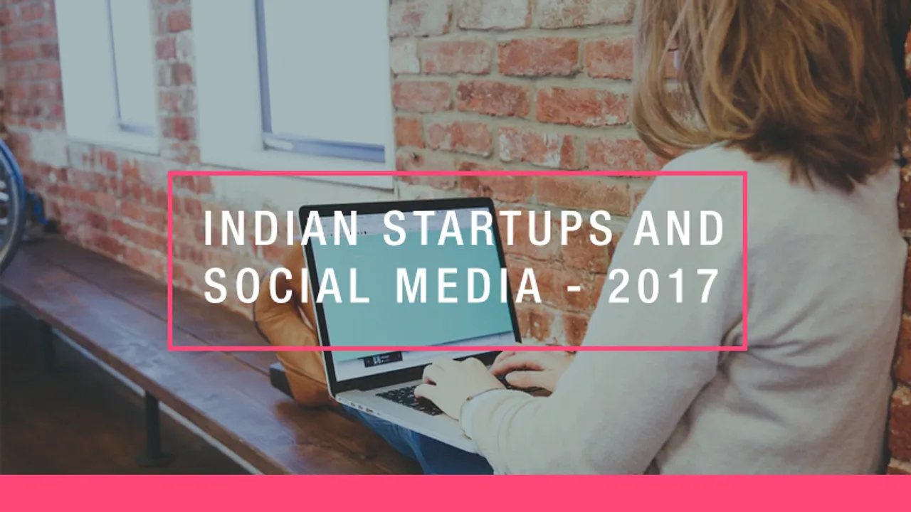 #Report: Social Media Report on 100 Indian Startups from 2017