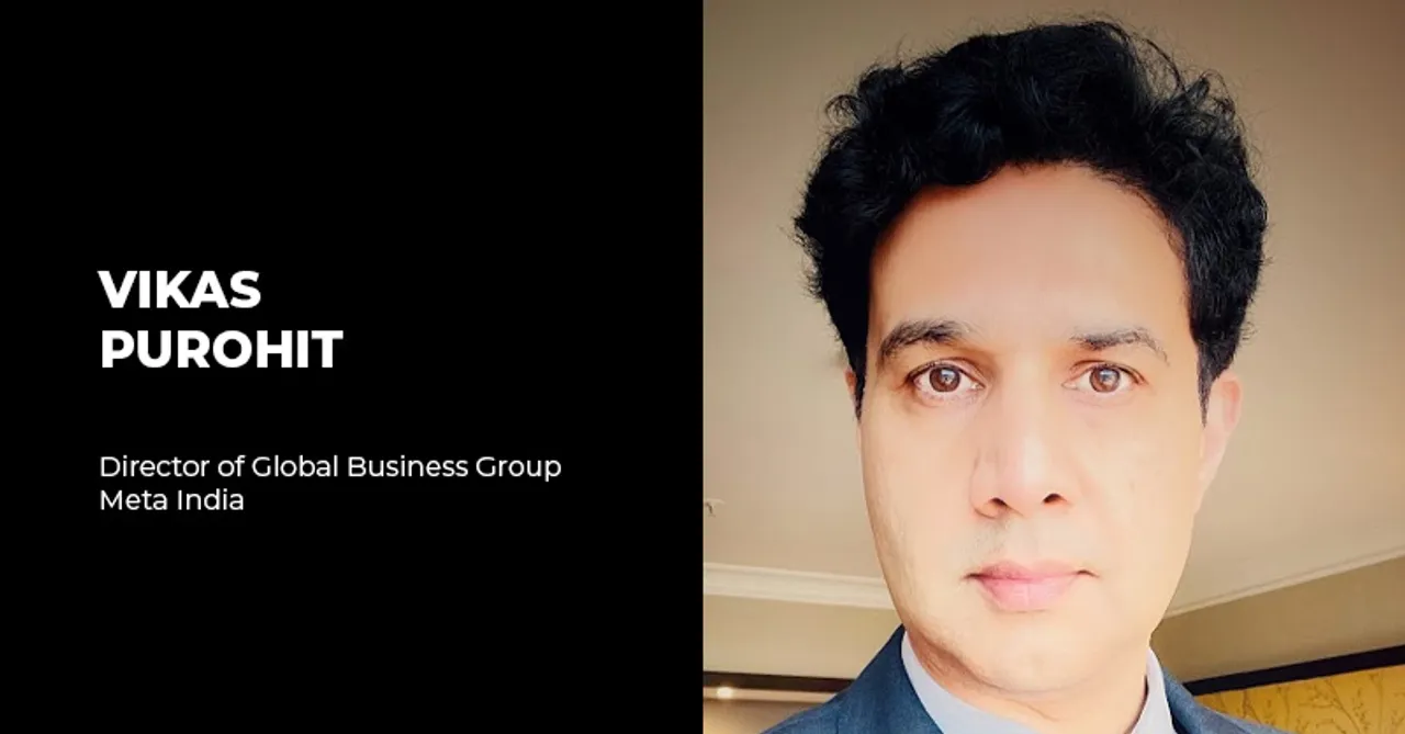 Meta hires Vikas Purohit as Director of Global Business Group in India