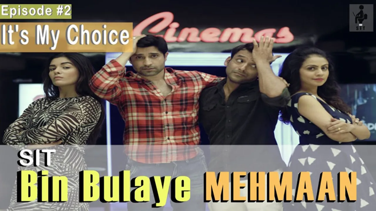 We saw SIT's new series - Bin Bulaye Mehmaan for you!