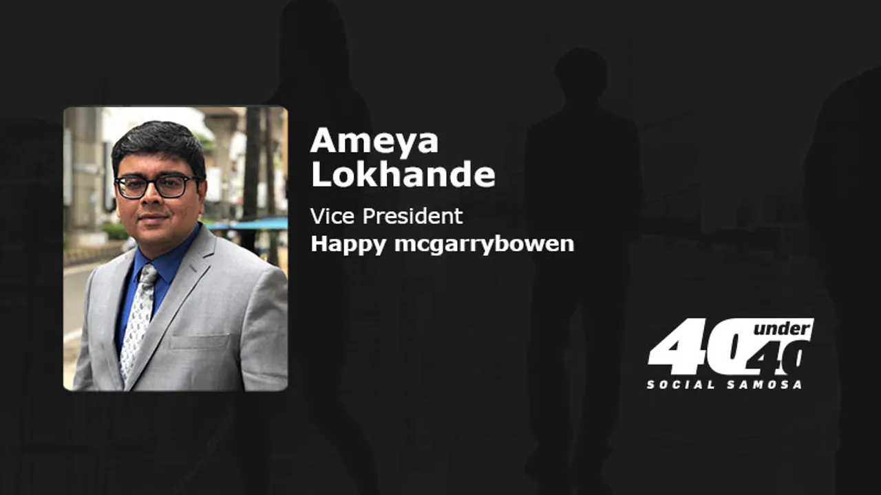 #SS40Under40: The high of seeing your work on-air can't be compared to anything: Ameya Lokhande, Happy Mcgarrybowen