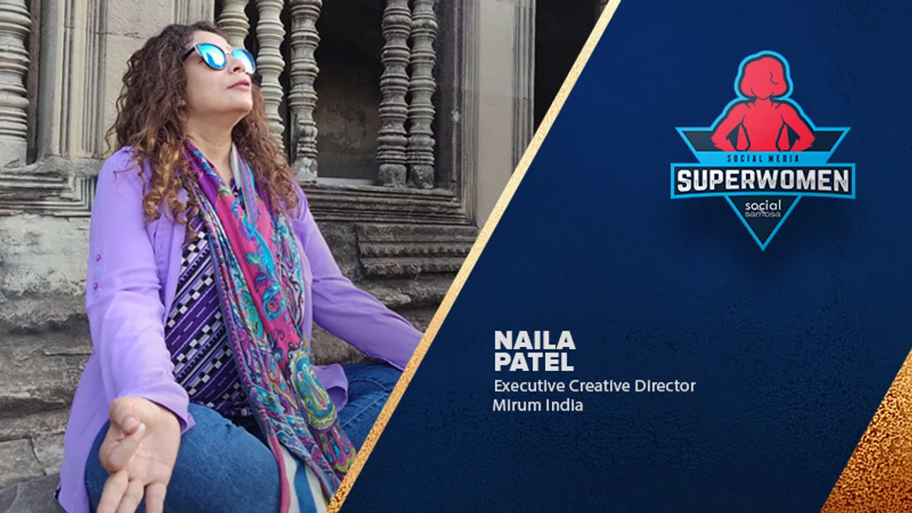 #Superwomen: Choose your regrets carefully: Naila Patel, Mirum India