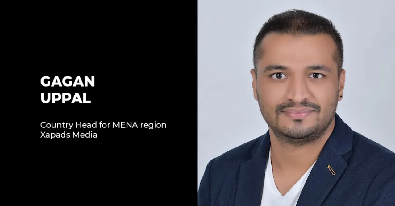 Xapads Media appoints Gagan Uppal as country head MENA region