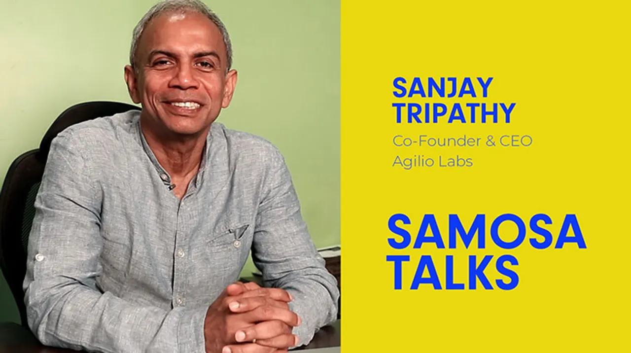 #SamosaTalks: CMOs will have to be more accountable for business results: Sanjay Tripathy, Agilio Labs