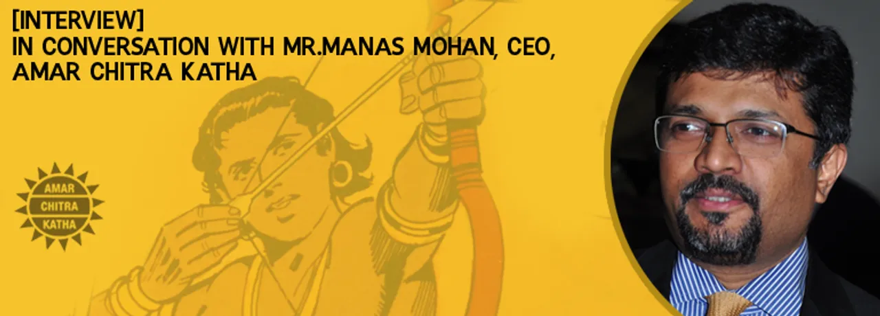 [Interview] In Conversation With Mr.Manas Mohan, CEO, Amar Chitra Katha On Their Use Of Social Media