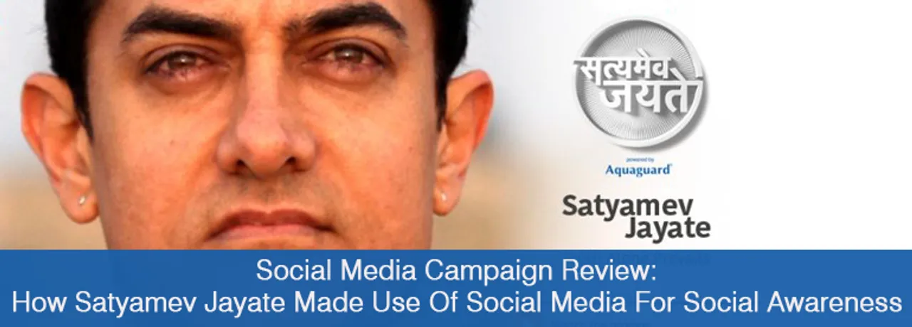Social Media Campaign Review : How Satyamev Jayate Made Use Of Social Media For Social Awareness