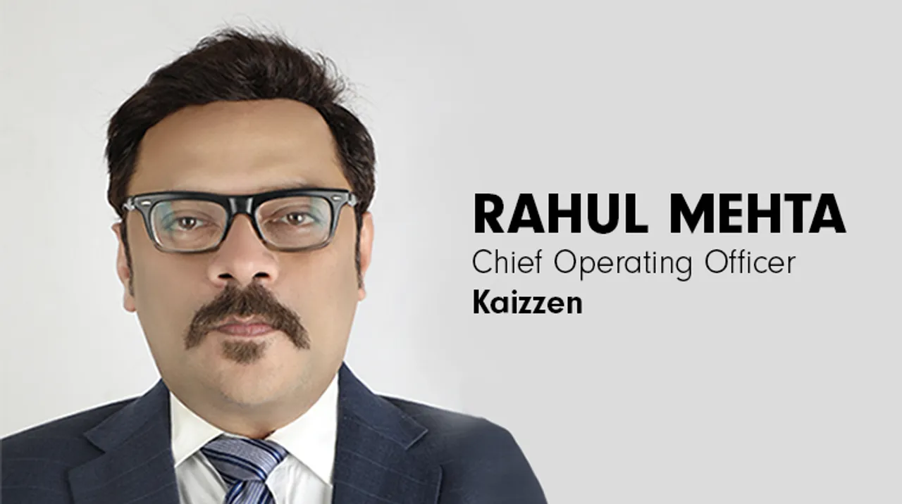 Rahul Mehta joins Kaizzen as Chief Operating Officer