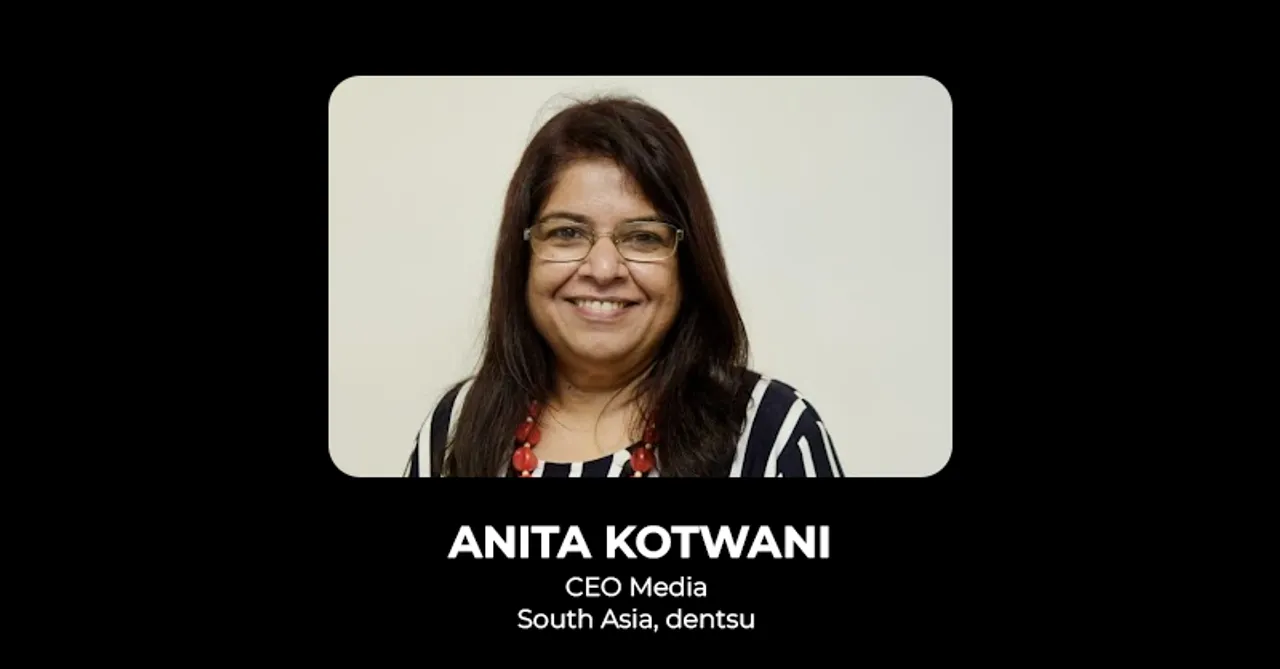 Anita Kotwani gets promoted to CEO Media, South Asia, dentsu