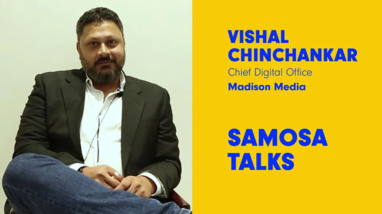 #SamosaTalks: I like to believe that strategies are a trade-off says Vishal Chinchankar, Madison World India