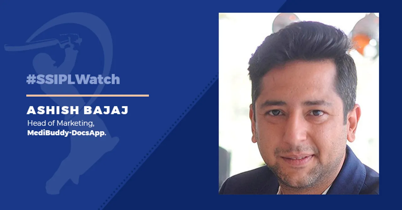 #SSIPLWatch Our objectives from IPL marketing are brand awareness & installs: Ashish Bajaj, MediBuddy